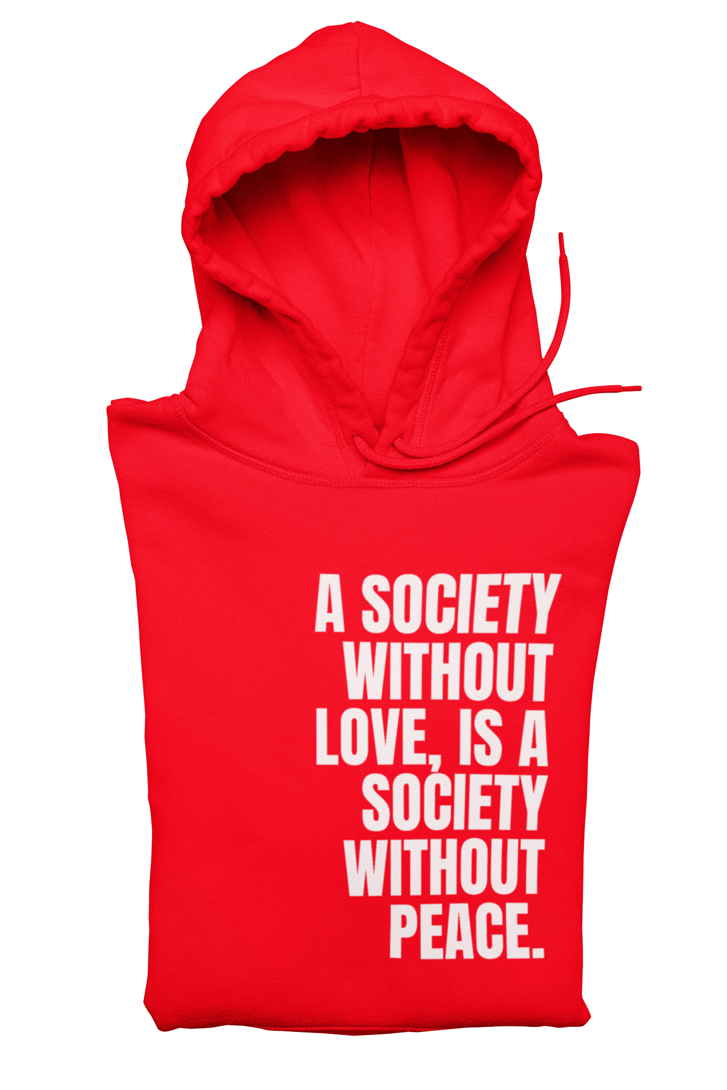 A Society Without Peace Hoodie